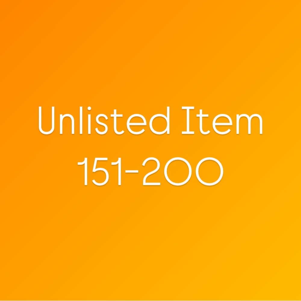 Unlisted Item 151-200